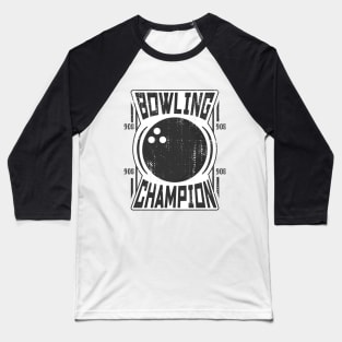Bowling Champion Baseball T-Shirt